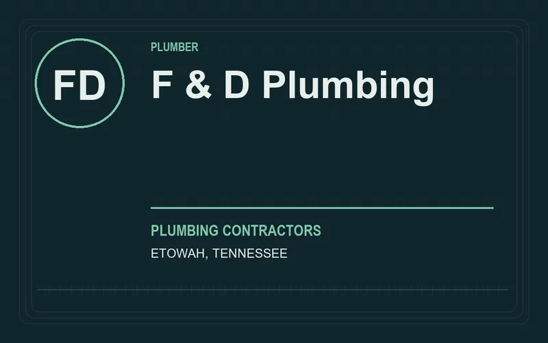 F & D Plumbing in Etowah, Tennessee