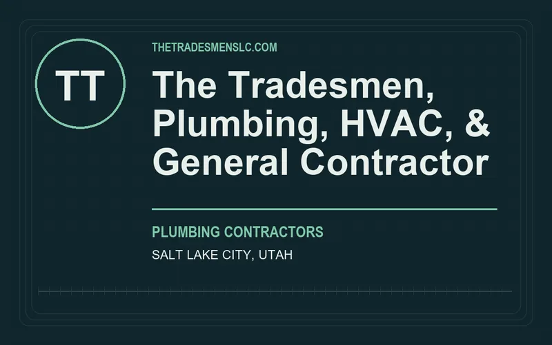 The Tradesmen, Plumbing, HVAC, & General Contractor in Salt Lake City, Utah