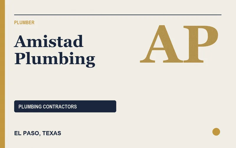 Amistad Plumbing in El Paso, Texas