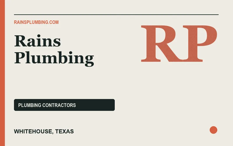 Rains Plumbing in Whitehouse, Texas