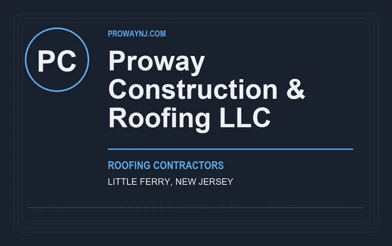 Proway Construction & Roofing LLC in Little Ferry, New Jersey
