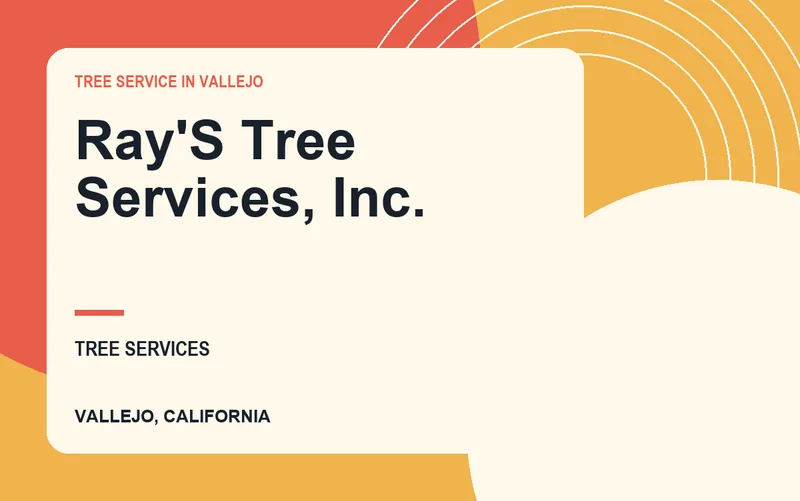 RAY'S TREE SERVICES, INC. in Vallejo, California