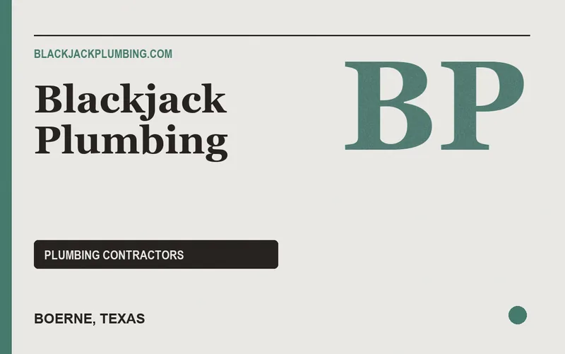 Blackjack Plumbing in Boerne, Texas