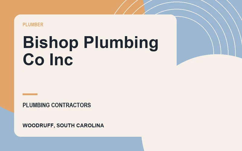 Bishop Plumbing Co Inc in Woodruff, South Carolina
