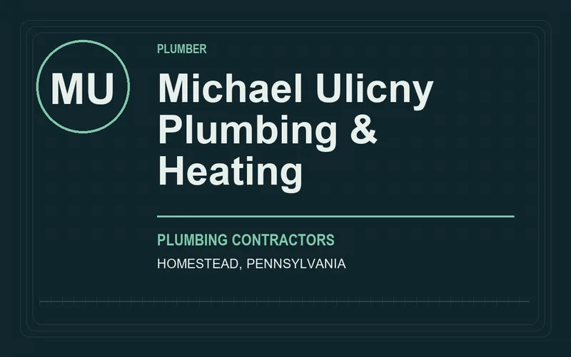 Michael Ulicny Plumbing & Heating in Homestead, Pennsylvania