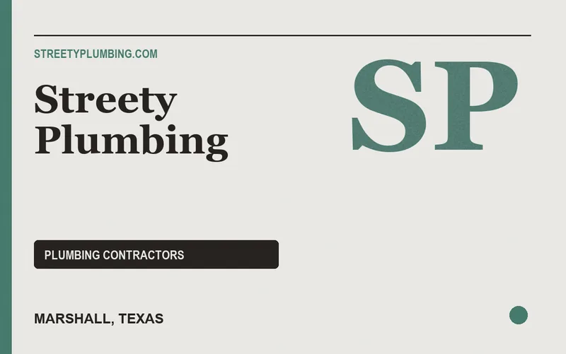 Streety Plumbing in Marshall, Texas