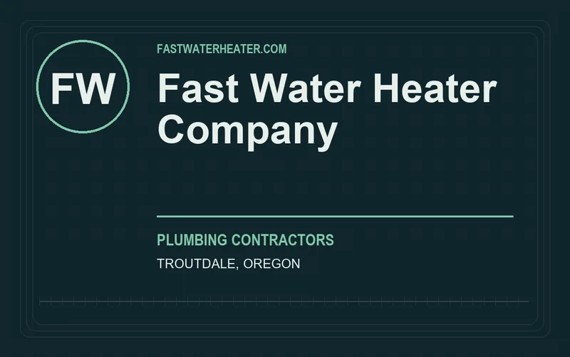 Fast Water Heater Company in Troutdale, Oregon