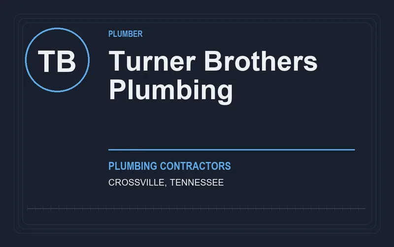 Turner Brothers Plumbing in Crossville, Tennessee