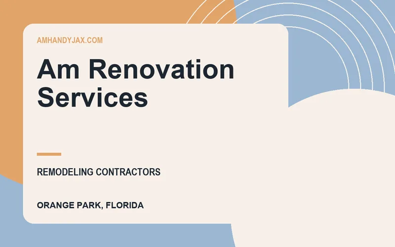 Am Renovation Services in Orange Park, Florida
