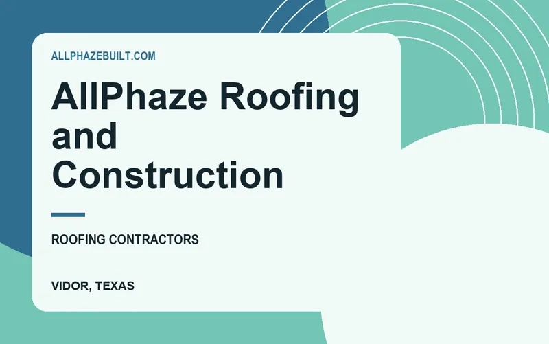 AllPhaze Roofing and Construction in Vidor, Texas