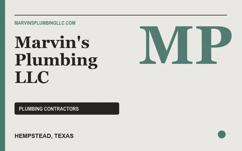 Marvin's Plumbing LLC in Hempstead, Texas