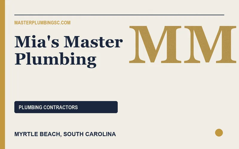 Mia's Master Plumbing in Myrtle Beach, South Carolina