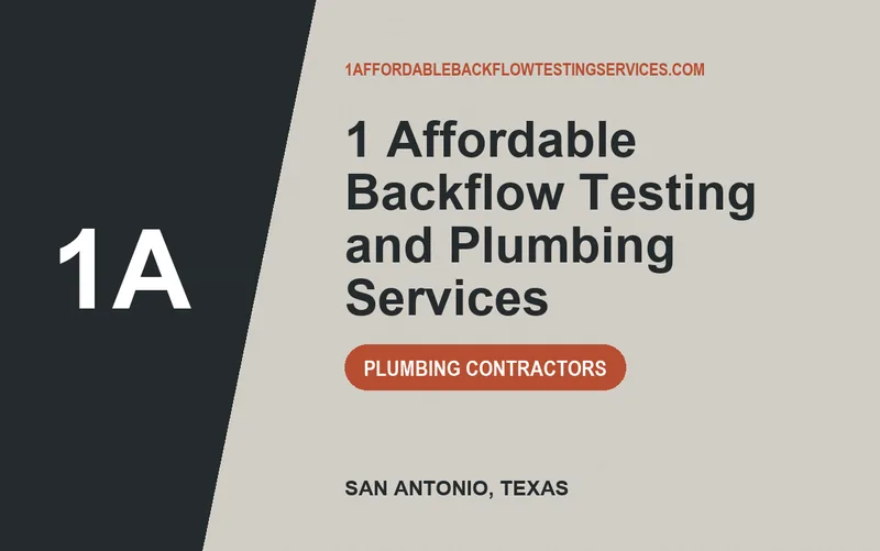 1 Affordable Backflow Testing and Plumbing Services in San Antonio, Texas