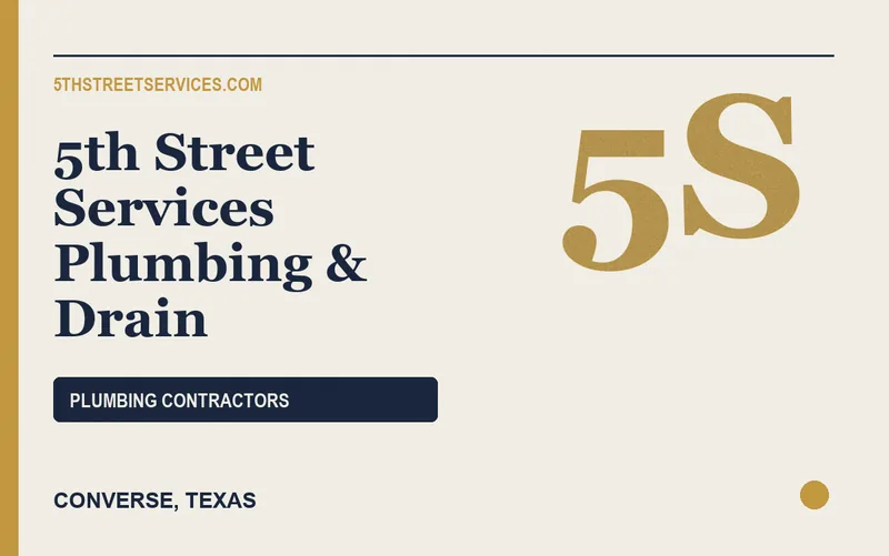 5th Street Services Plumbing & Drain in Converse, Texas