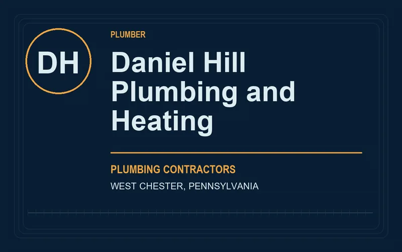 Daniel Hill Plumbing and Heating in West Chester, Pennsylvania