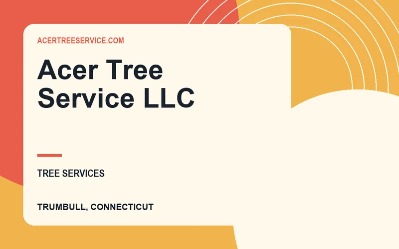 Acer Tree Service LLC in Trumbull, Connecticut