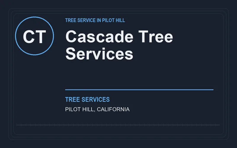 Cascade Tree Services in Pilot Hill, California