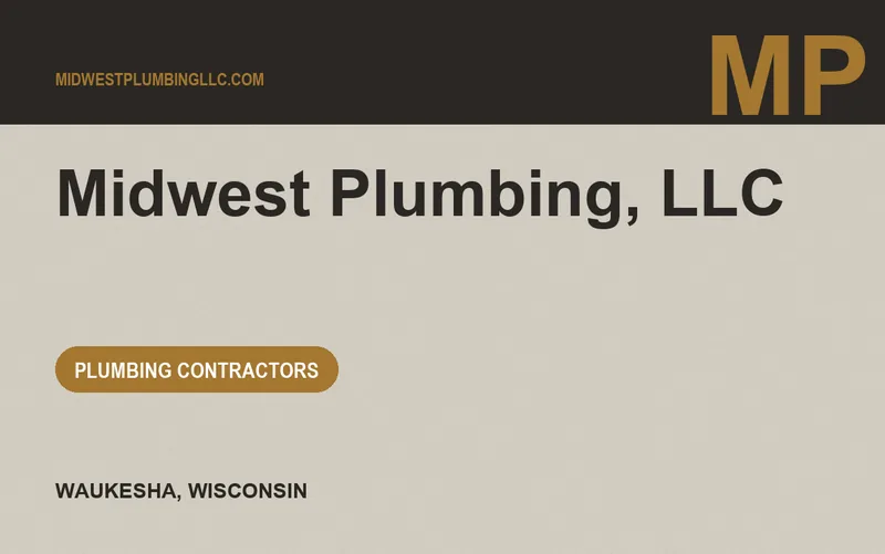 Midwest Plumbing, LLC in Waukesha, Wisconsin