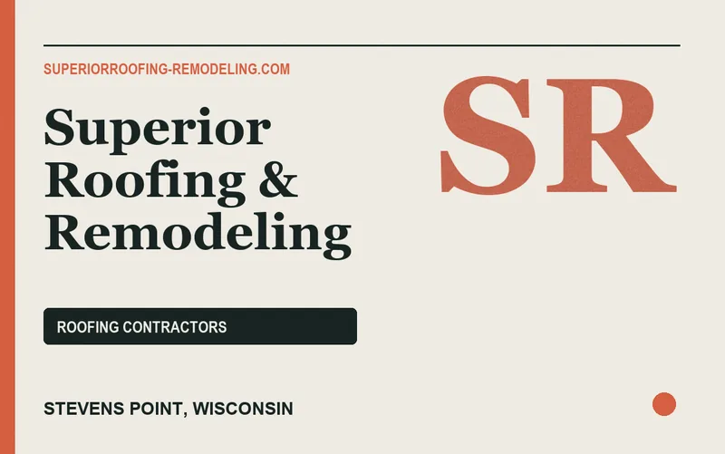 Superior Roofing & Remodeling in Stevens Point, Wisconsin