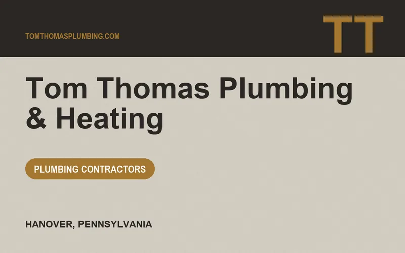Tom Thomas Plumbing & Heating in Hanover, Pennsylvania