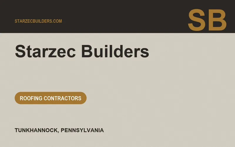 Starzec Builders in Tunkhannock, Pennsylvania
