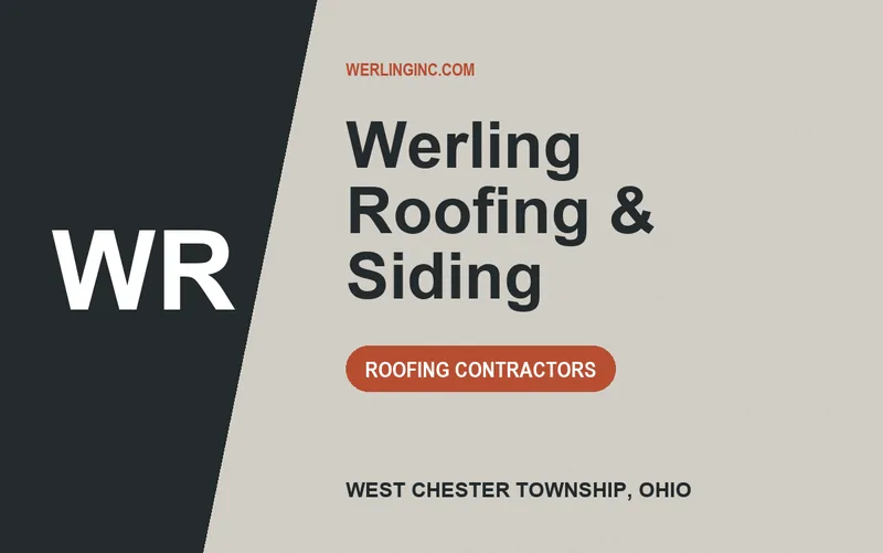 Werling Roofing & Siding in West Chester Township, Ohio