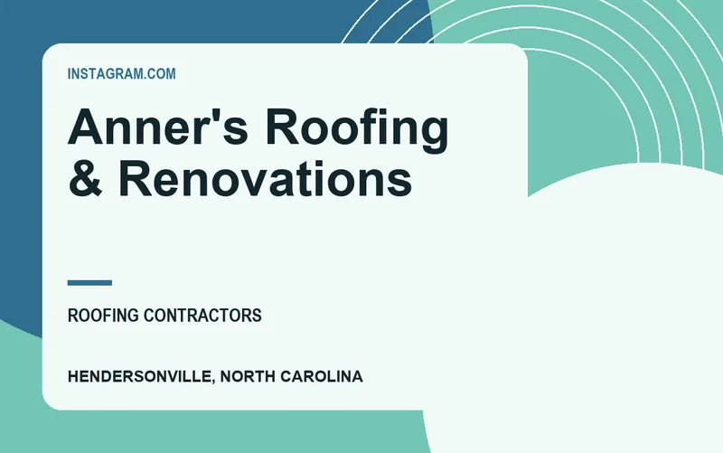 Anner's Roofing & Renovations in Hendersonville, North Carolina