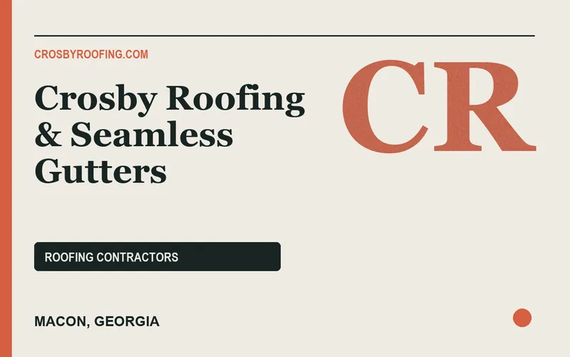 Crosby Roofing & Seamless Gutters in Macon, Georgia