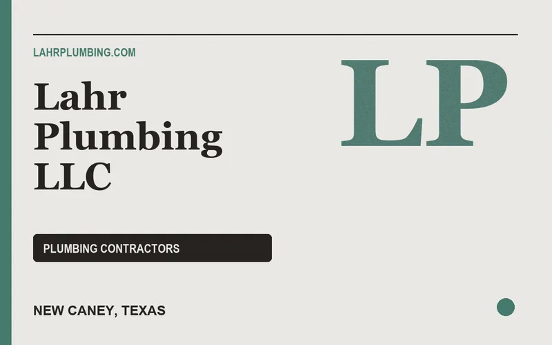Lahr Plumbing LLC in New Caney, Texas