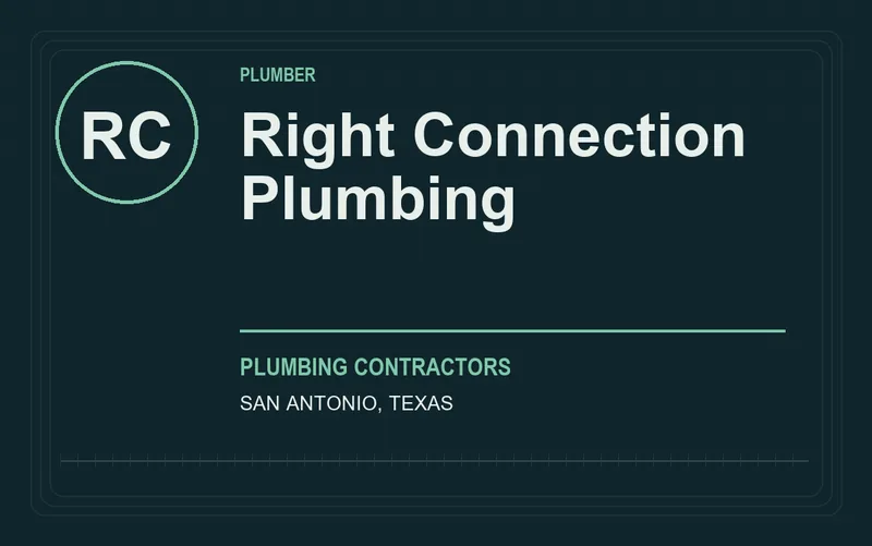 Right Connection Plumbing in San Antonio, Texas