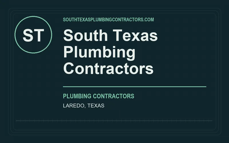 South Texas Plumbing Contractors in Laredo, Texas