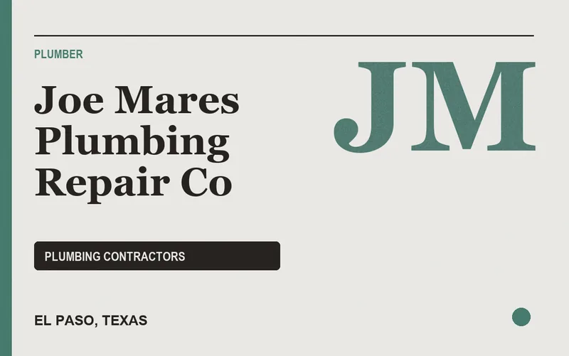 Joe Mares Plumbing Repair Co in El Paso, Texas