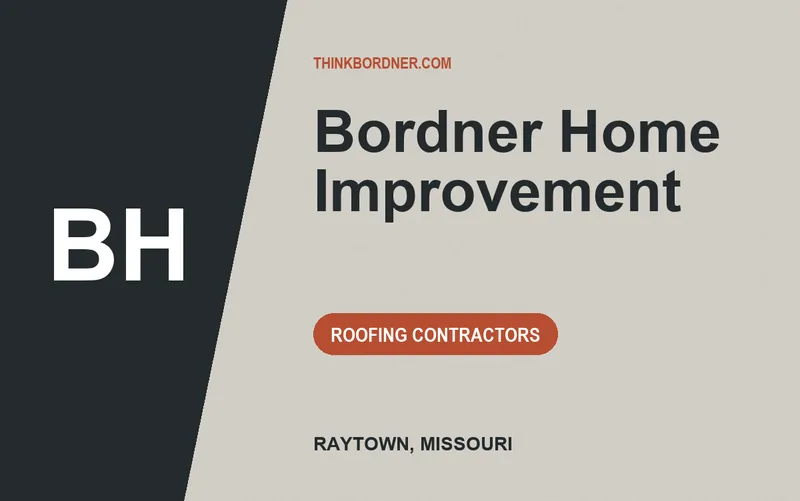 Bordner Home Improvement in Raytown, Missouri