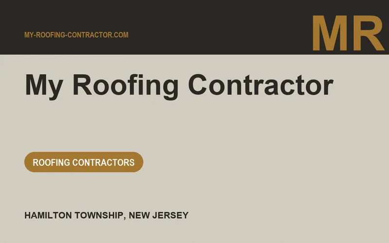 My Roofing Contractor in Hamilton Township, New Jersey