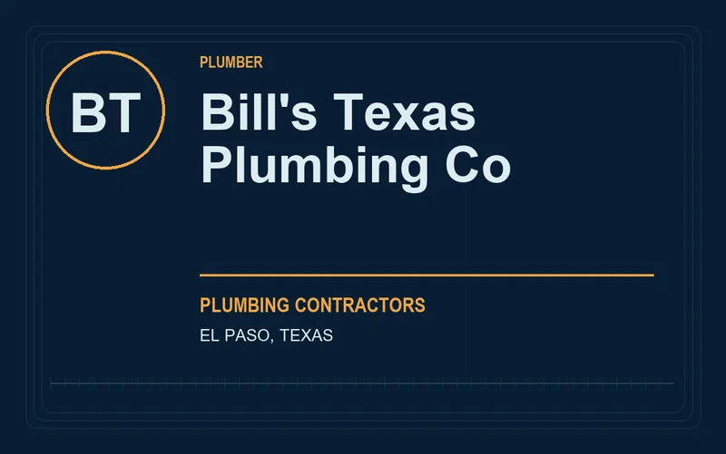 Bill's Texas Plumbing Co in El Paso, Texas