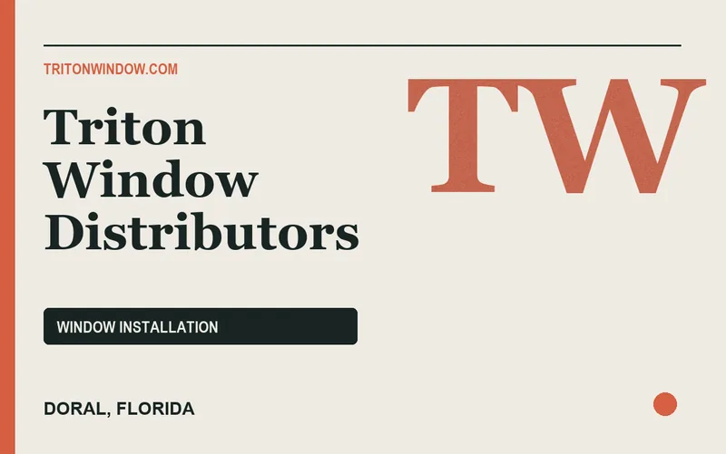 Triton Window Distributors in Doral, Florida