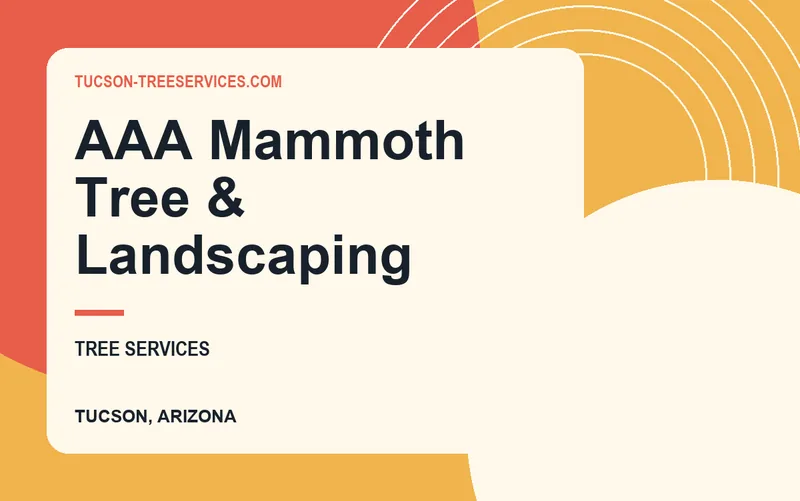 AAA Mammoth Tree & Landscaping in Tucson, Arizona