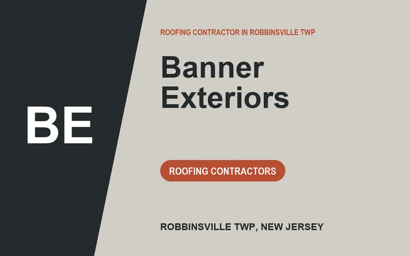 Banner Exteriors in Robbinsville Twp, New Jersey