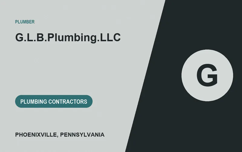 G.L.B.Plumbing.LLC in Phoenixville, Pennsylvania