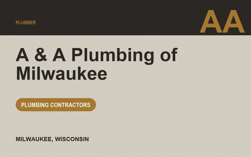 A & A Plumbing of Milwaukee in Milwaukee, Wisconsin
