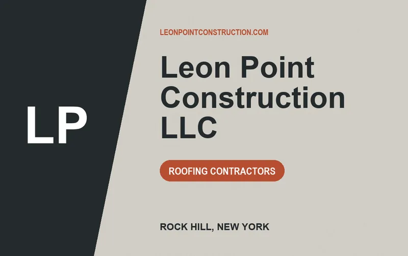 Leon Point Construction LLC in Rock Hill, New York