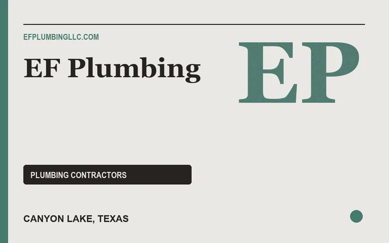 EF Plumbing in Canyon Lake, Texas