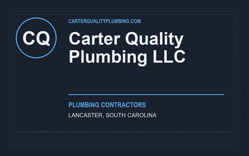 Carter Quality Plumbing LLC in Lancaster, South Carolina