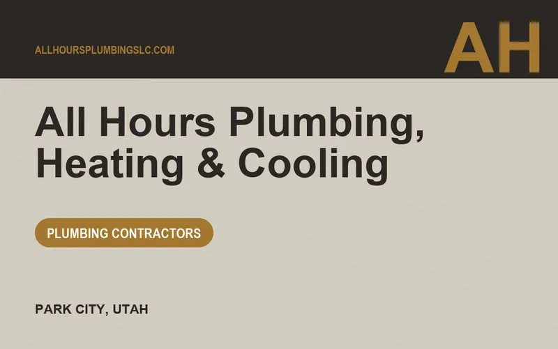 All Hours Plumbing, Heating & Cooling in Park City, Utah