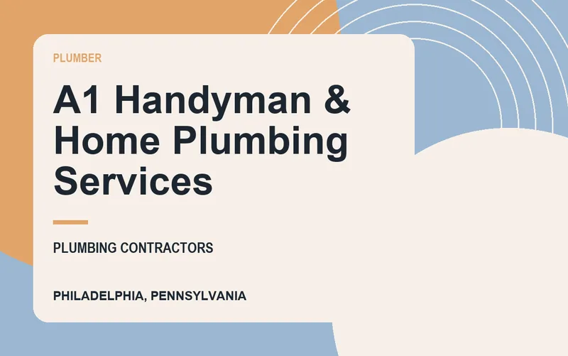 A1 Handyman & Home Plumbing Services in Philadelphia, Pennsylvania