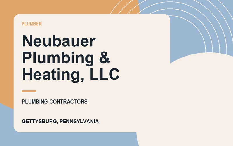 Neubauer Plumbing & Heating, LLC in Gettysburg, Pennsylvania