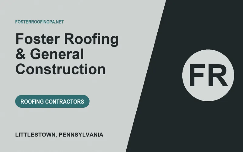 Foster Roofing & General Construction in Littlestown, Pennsylvania