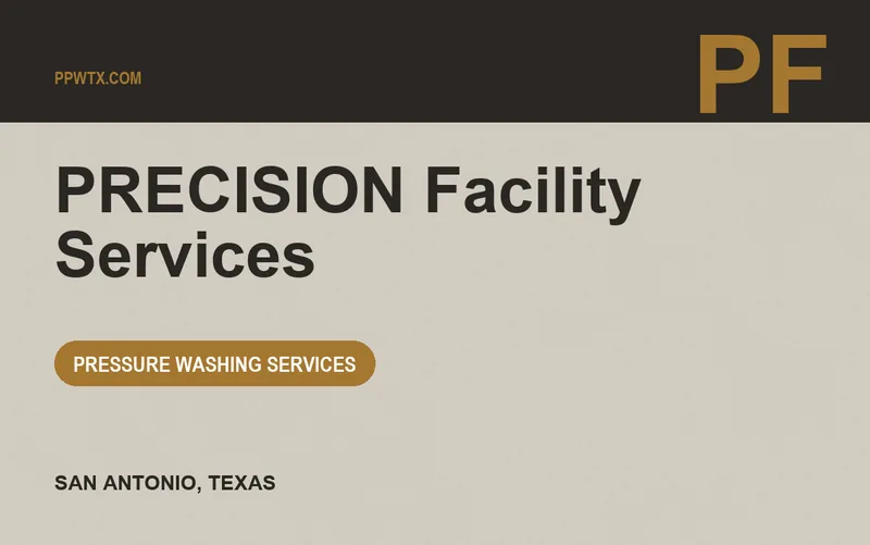 PRECISION Facility Services in San Antonio, Texas