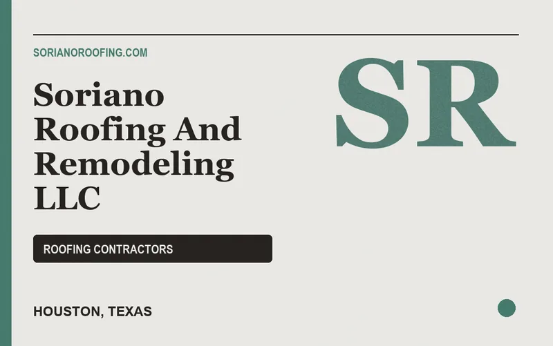 SORIANO ROOFING AND REMODELING LLC in Houston, Texas