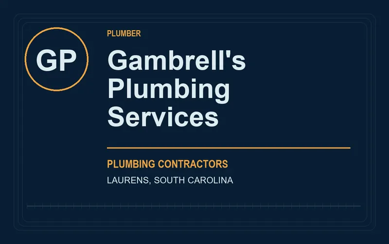 Gambrell's Plumbing Services in Laurens, South Carolina